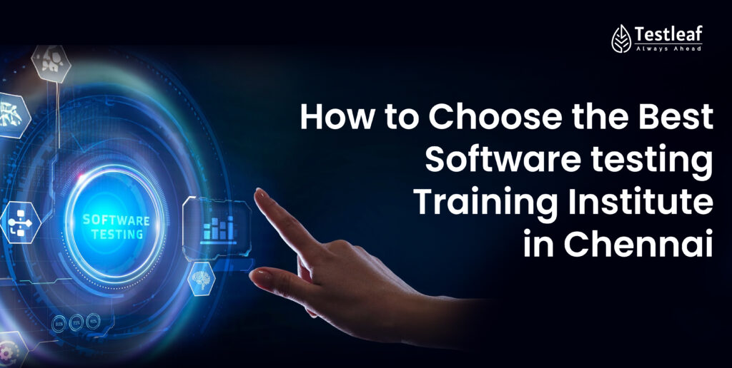 Best Software testing Training Institute in Chennai