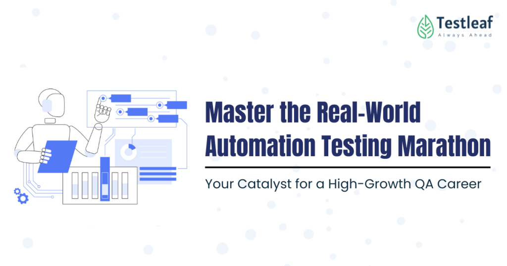 Master the Real-World Automation Testing Marathon