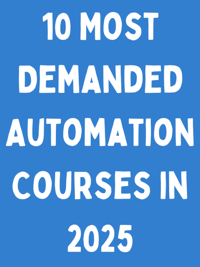 10 most demanded automation courses in 2025