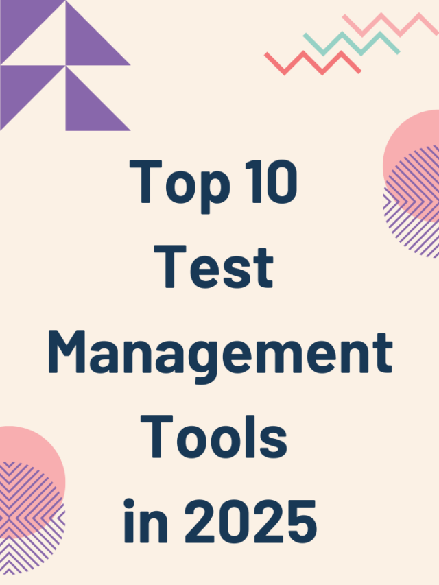 Top 10 Test Management Tools in 2025